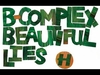 B-Complex - Beautiful Lies Downnload Ringtone