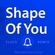 Shape Of You Download