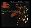 Cannonball Adderley - Why? (Am I Treated So Bad) Downnload Ringtone