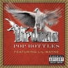 Lil Wayne Ft. Baby The Birdman - Pop Bottles Downnload Ringtone