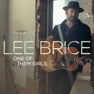 Lee Brice - One Of Them Girls Downnload Ringtone