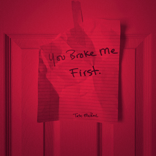 You Broke Me First. Download