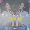 Travi$ Scott - Mamacita Downnload Ringtone