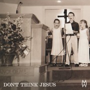 Don't Think Jesus Download free