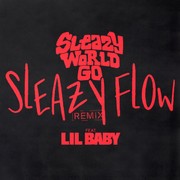 SleazyWorld Go Feat. Lil Baby - Sleazy Flow Downnload Ringtone