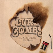 Luke Combs - The Kind Of Love We Make Downnload Ringtone