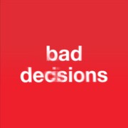 Bad Decisions Download