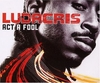 Ludacris - Act A Fool Downnload Ringtone