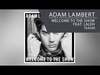 Adam Lambert - Welcome To The Show Downnload Ringtone