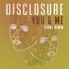 Disclosure - You & Me Downnload Ringtone