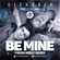 Be Mine Download