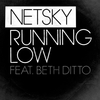 Netsky - Running Low Downnload Ringtone