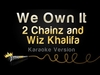 2 Chainz & Wiz Khalifa - We Own It Downnload Ringtone