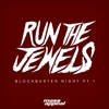 Run The Jewels - Blockbuster Night Part 1 Downnload Ringtone