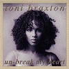 Babylonia - Toni Braxtone Un-Break My Heart Downnload Ringtone