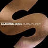 Damien N-Drix - Turn It Up Downnload Ringtone