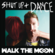 Shut Up And Dance Download