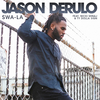 Jason Derulo - Swalla [Shoby Rework] Downnload Ringtone