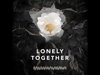 Lonely Together Download Ringtone