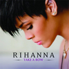 Rihanna - Take A Bow Downnload Ringtone