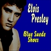 Elvis Presley - Blue Suede Shoes Downnload Ringtone