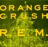 R.E.M. - Orange Crush Downnload Ringtone