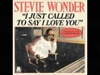 Stevie Wonder - I Just Call To Say I Love You Downnload Ringtone