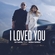 I Loved You (Extended Mix) Download