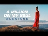 Alexiane - A Million On My Soul Downnload Ringtone