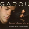 Garou - Le Monde Est Stone Downnload Ringtone