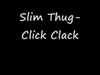 Slim Thug - Click Clack Downnload Ringtone