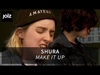 Shura - Make It Up Downnload Ringtone