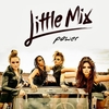 Little Mix - Power Downnload Ringtone