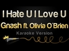 Gnash - I Hate U I Love U Downnload Ringtone