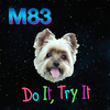 M83 - Do It, Try It Downnload Ringtone