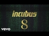 Incubus - Familiar Faces Downnload Ringtone