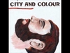 City And Colour - What Makes A Man Downnload Ringtone