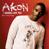 Akon - I Wanna Love You Downnload Ringtone