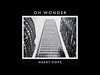 Oh Wonder - Heart Hope Downnload Ringtone