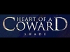 Heart Of A Coward - Shade Downnload Ringtone