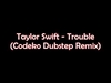 Taylor Swift - I Knew You Were Trouble Downnload Ringtone