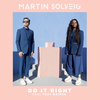 Martin Solveig Feat. Tkay Maidza - Do It Right Downnload Ringtone