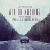 Lost Frequencies Feat. Axel Ehnstrom - All Or Nothing Downnload Ringtone