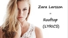 Zara Larsson - Rooftop Downnload Ringtone