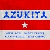 Steve Aoki Feat. Daddy Yankee, Play-N-Skillz & Elvis Crespo - Azukita Downnload Ringtone