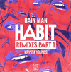 Rain Man - Habit Downnload Ringtone