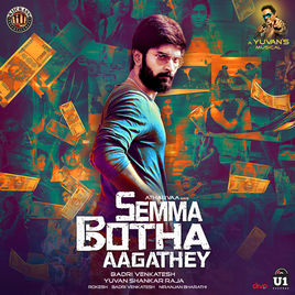 Semma Botha Aagathey Download free