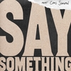 Say Something Download Ringtone