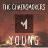 The Chainsmokers - Young Downnload Ringtone