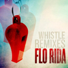 Flo Rida - Whistle Downnload Ringtone